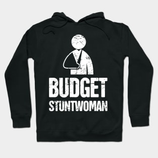 Stuntwoman - Get Well Gift Fractured Broken Hand Hoodie